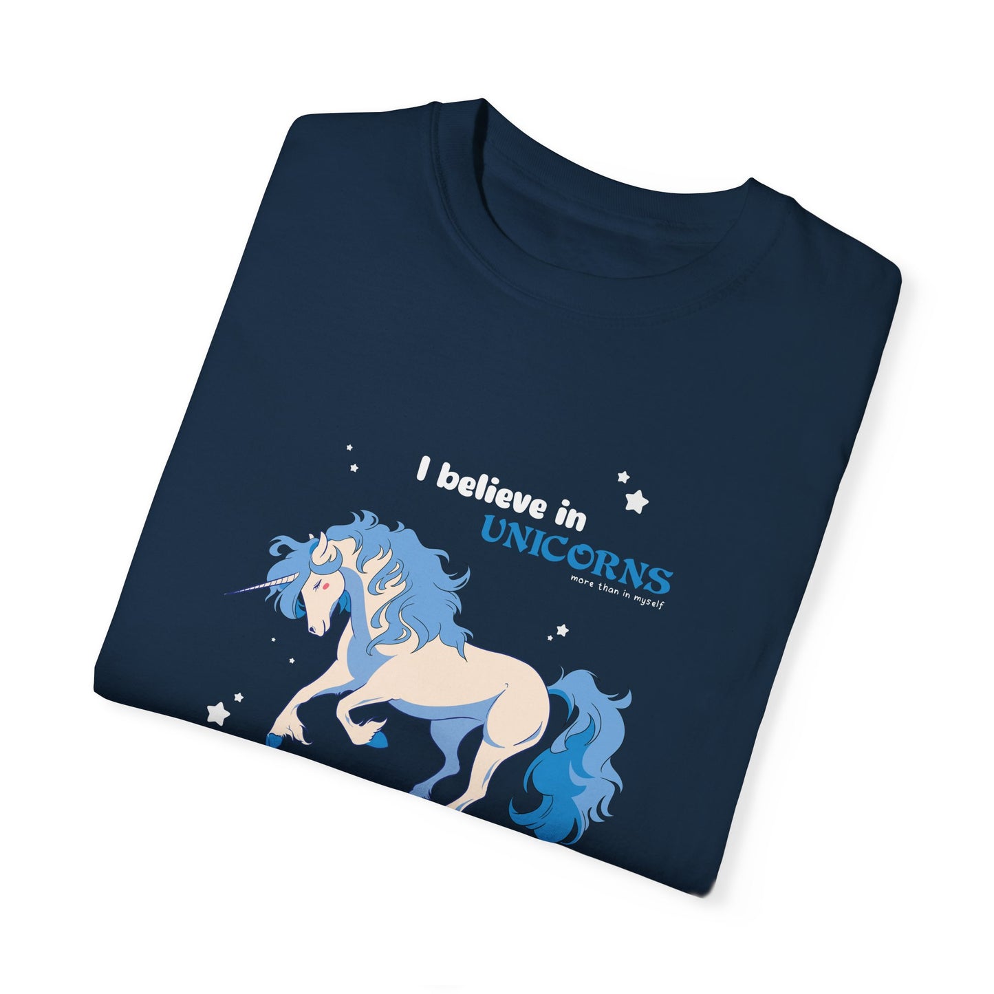 I Believe in Unicorns - more than in myself (Blue)