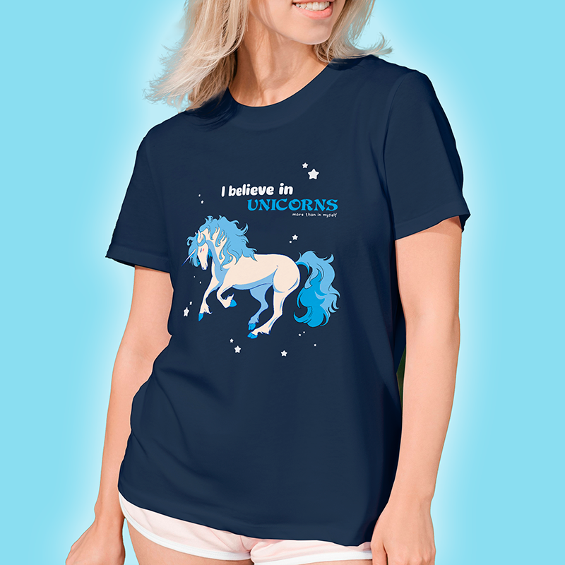 I Believe in Unicorns - more than in myself (Blue)
