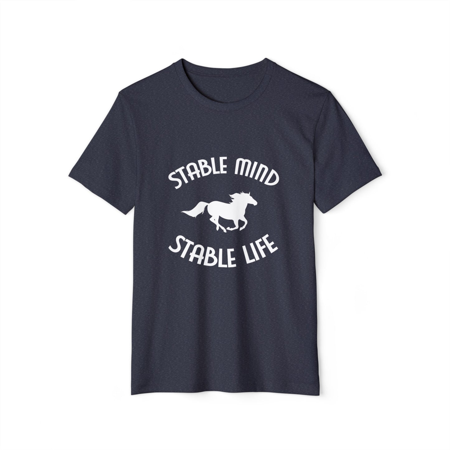 Stable Mind, Stable Life - Organic T-Shirt