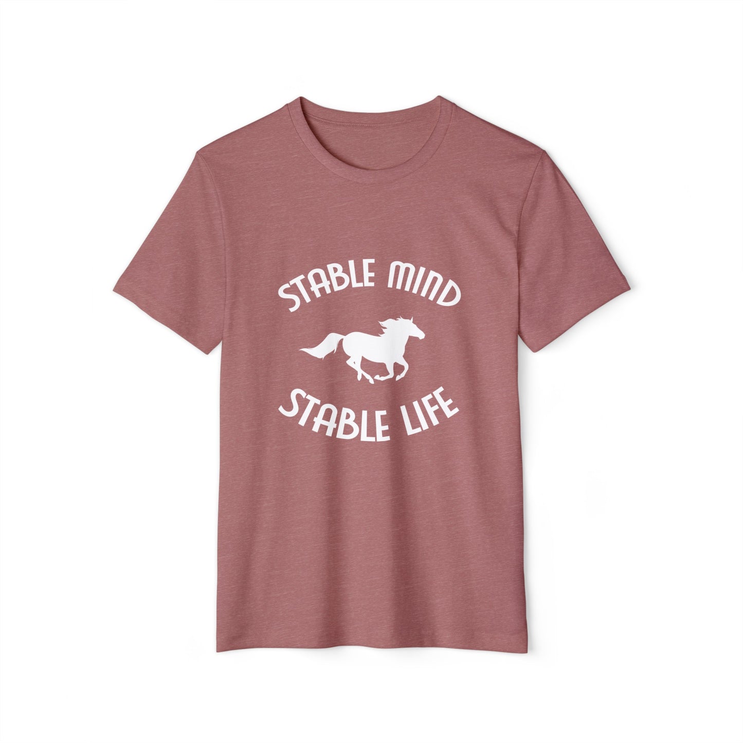 Stable Mind, Stable Life - Organic T-Shirt