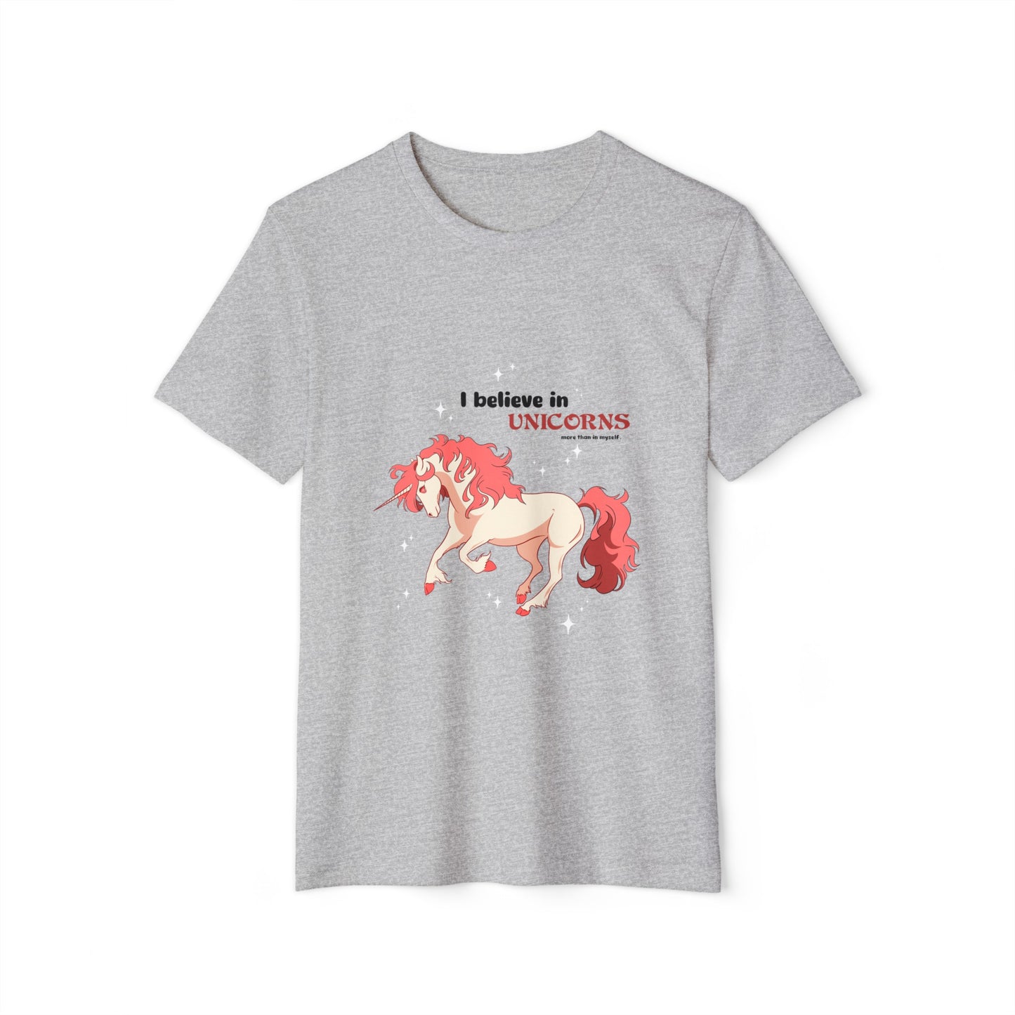 I believe in UNICORNS more than in myself (Pink) - Organic T-Shirt